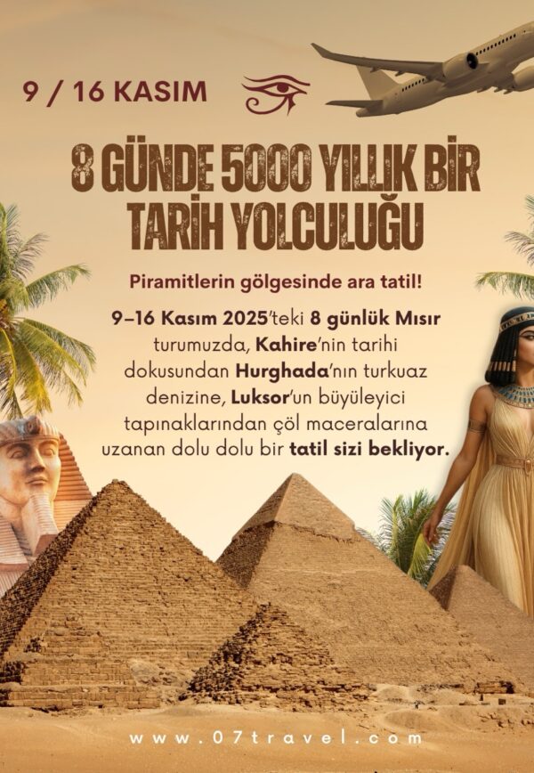 8-Day Egypt Tour from Turkey — Cairo, Luxor & Hurghada (9–16 Nov 2025)